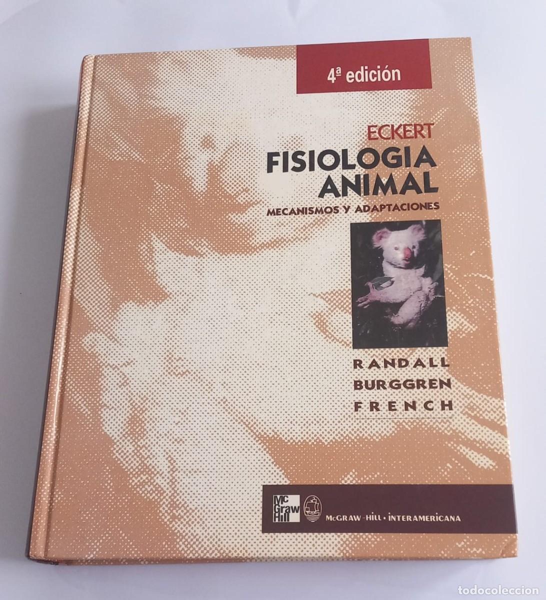 Libros de segunda mano: Fisiolog&iacute;a animal: mecanismos y adaptaciones. Eckert. 4&ordf; Edici&oacute;n. - Foto 1
