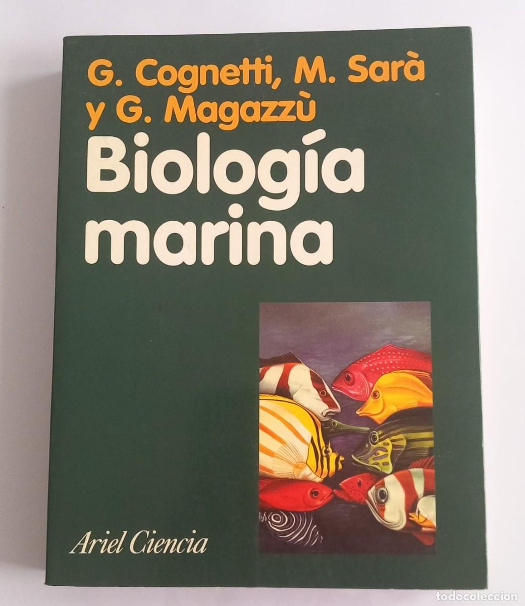 Libros de segunda mano: Biolog&iacute;a Marina. Giuseppe Cognetti y Michele Sar&agrave; y G. Magazz&ugrave; &middot; Grupo Planeta &middot; Tapa blanda