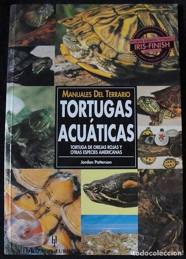 Libros de segunda mano: MANUALES DEL TERRARIO - TORTUGAS ACUATICAS - JORDAN PATTERSON -