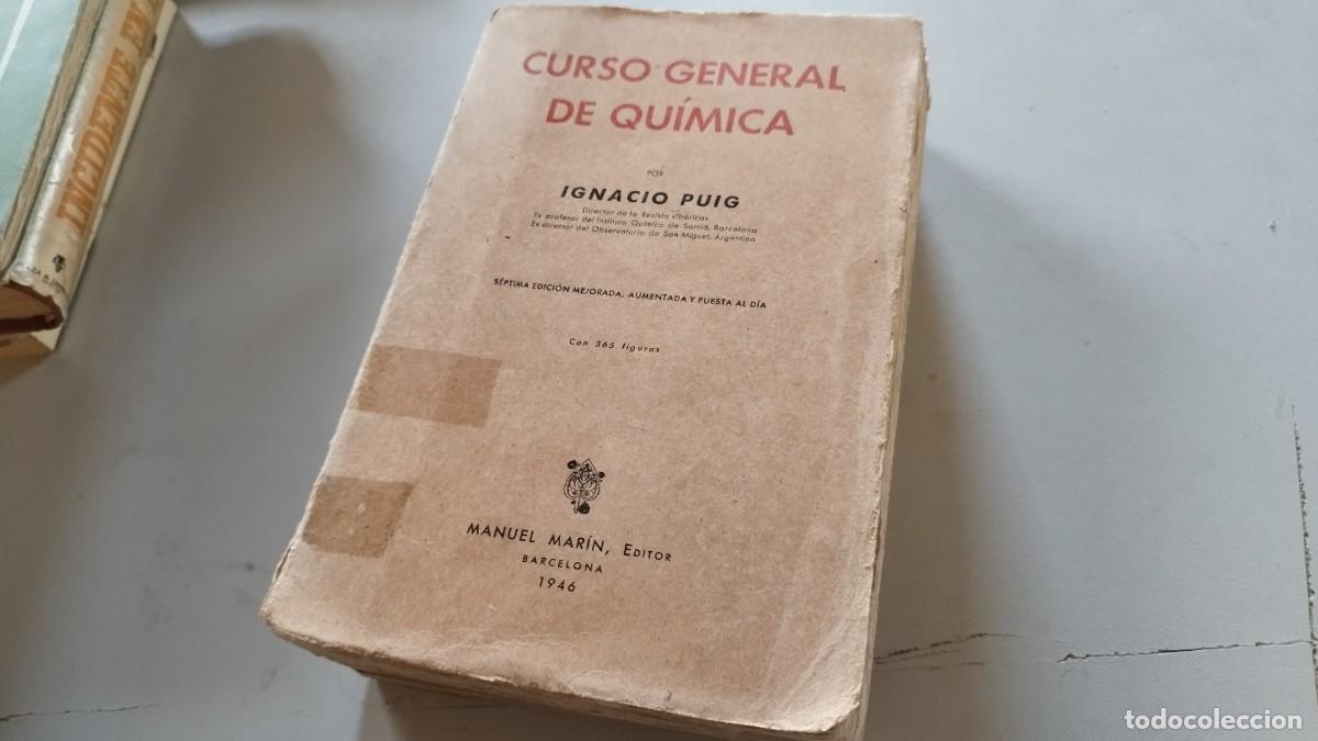Libros de segunda mano de ciencias: CURSO GENERAL DE QUIMICA / IGNACIO PUIG / EVA 215 / MANUEL MARIN - Foto 4