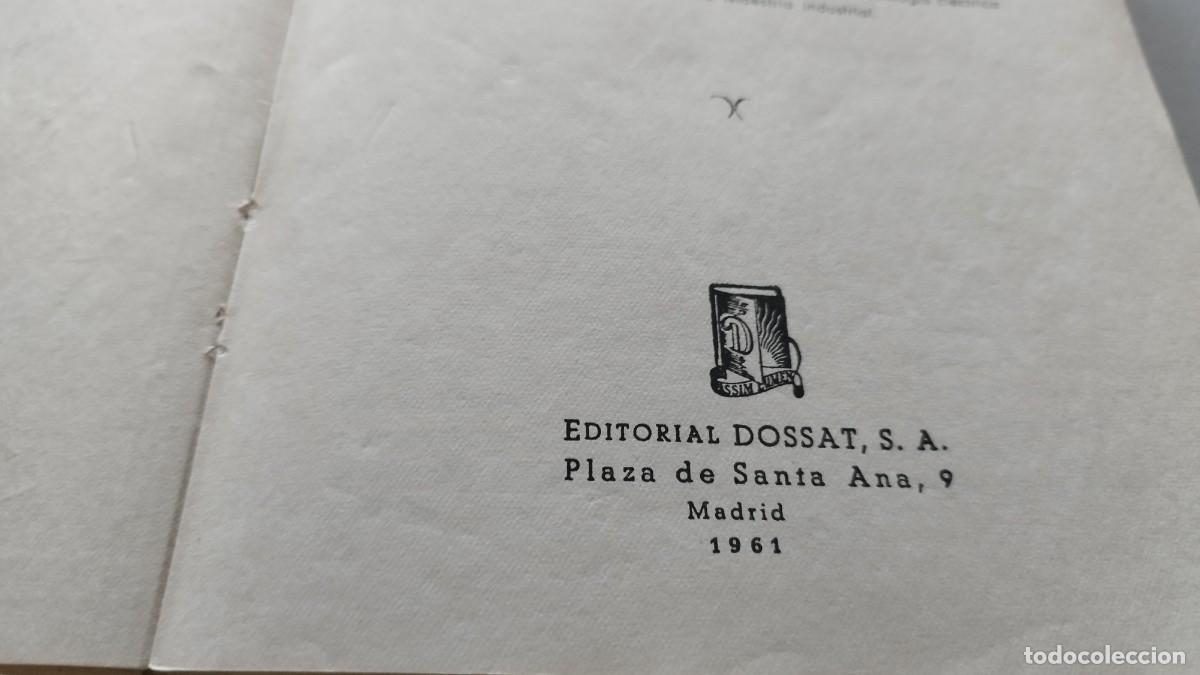 Libros de segunda mano de ciencias: ELECTROTECNIA ELEMENTAL / EUGENIO CUBILLO LOPEZ / GRAVOL 33 / DOSSAT - Foto 6