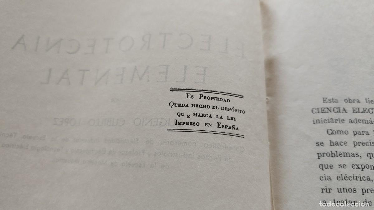 Libros de segunda mano de ciencias: ELECTROTECNIA ELEMENTAL / EUGENIO CUBILLO LOPEZ / GRAVOL 33 / DOSSAT - Foto 8