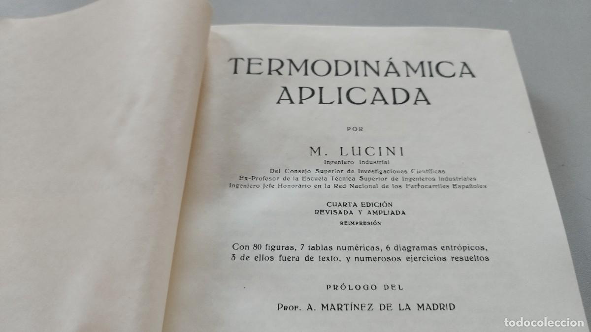 Libros de segunda mano de ciencias: TERMODINAMICA APLICADA / M.LUCINI / GRAVOL 33 / LABOR - Foto 4