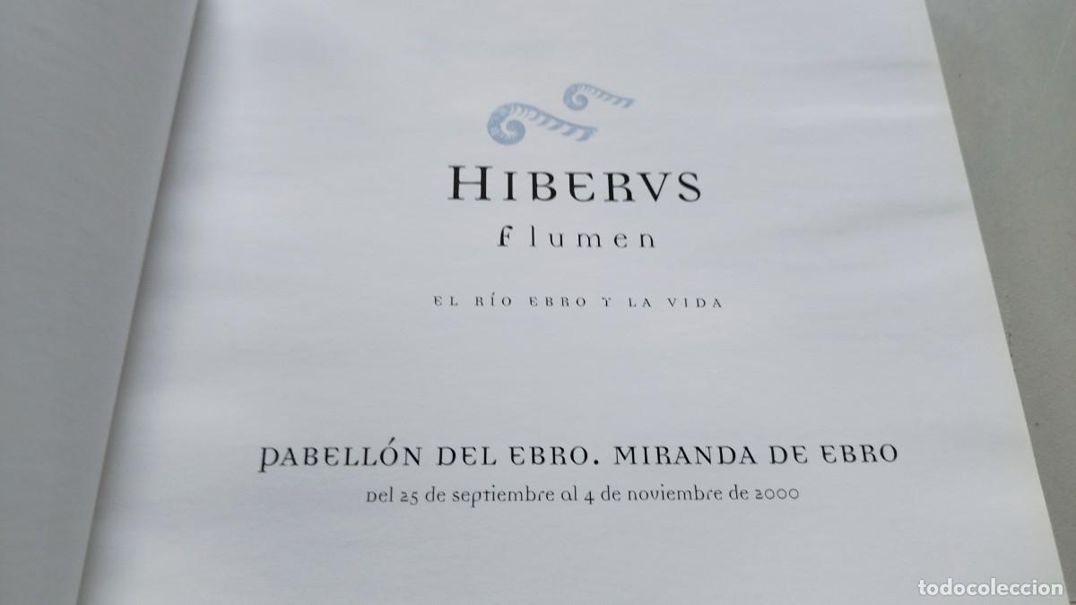 Libros de segunda mano: HIBERUS FLUMEN EL RIO EBRO Y LA VIDA / / GV 70 / - Foto 7