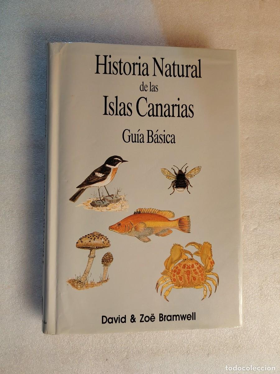 Libros de segunda mano: HISTORIA NATURAL DE LAS ISLAS CANARIAS - GU&Iacute;A B&Aacute;SICA