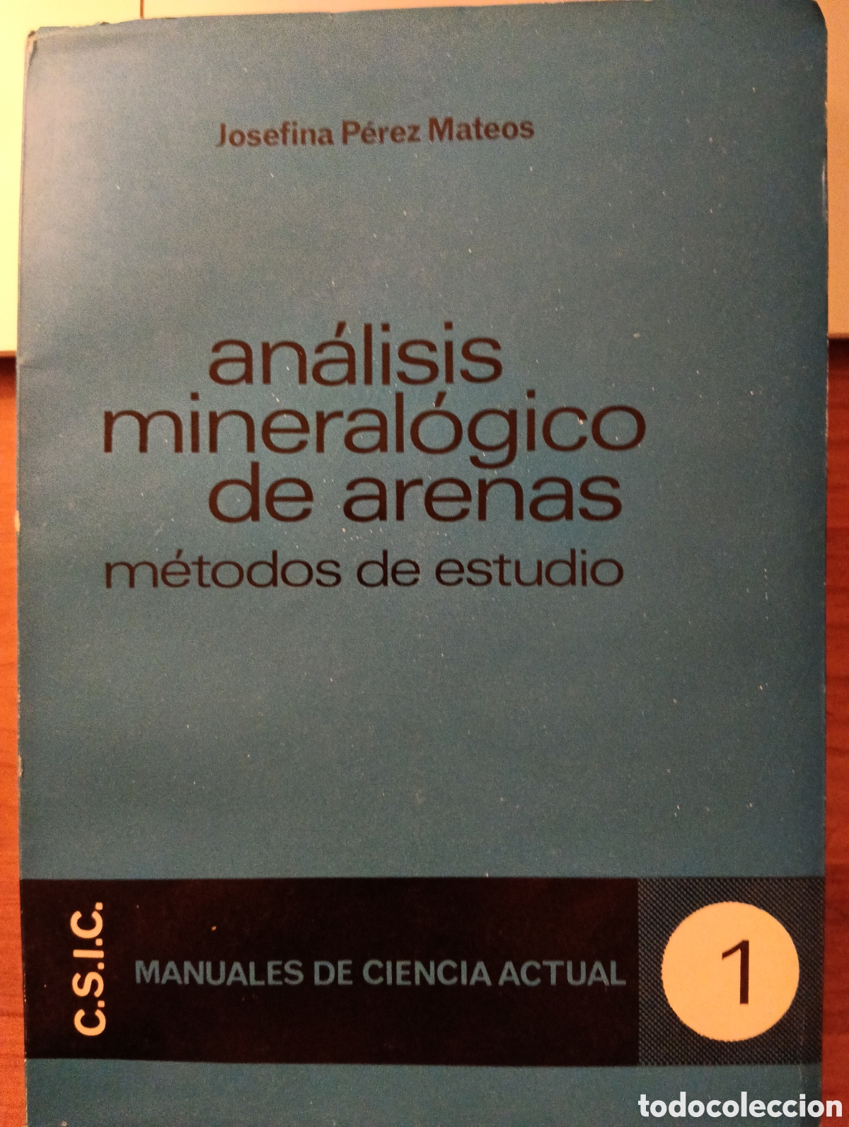 Libros de segunda mano: An&aacute;lisis mineral&oacute;gico de arenas, m&eacute;todos de estudio, Josefina P&eacute;rez Mateos