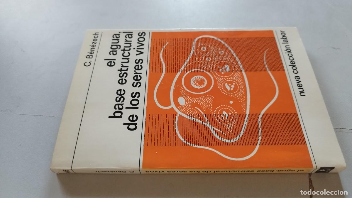Libros de segunda mano: EL AGUA, BASE ESTRUCTURAL DE LOS SERES VIVOS / C.BENEZECH / EVA 215 / LABOR