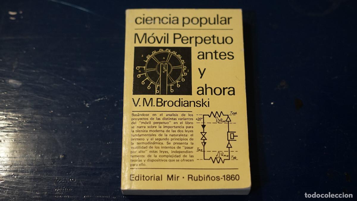 Libros de segunda mano de ciencias: V.M. Brodianski - M&oacute;vil perpetuo antes y ahora - Mir 1990