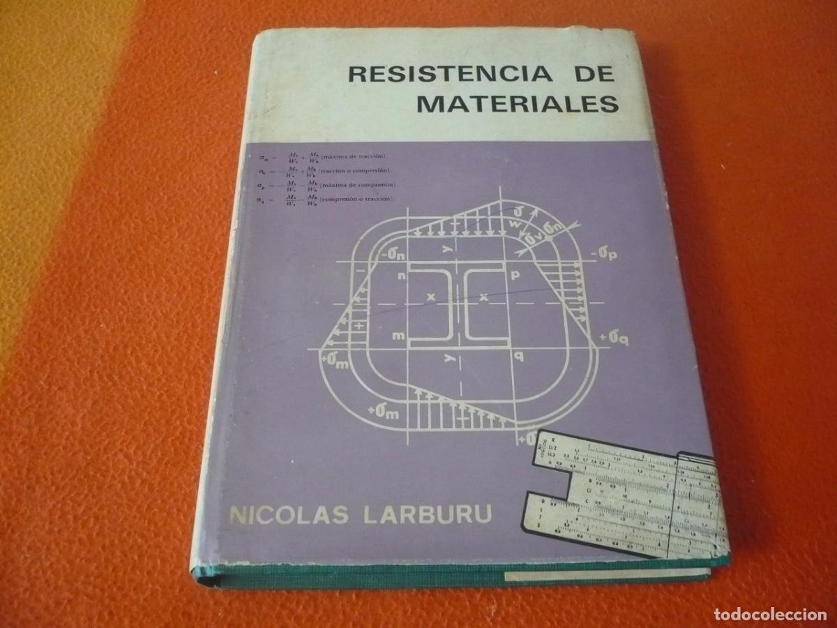 Libros de segunda mano de ciencias: RESISTENCIA DE MATERIALES (NICOLAS LARBURU) PARANINFO INGENIERIA MECANICA ESTRUCTURAS FLEXION