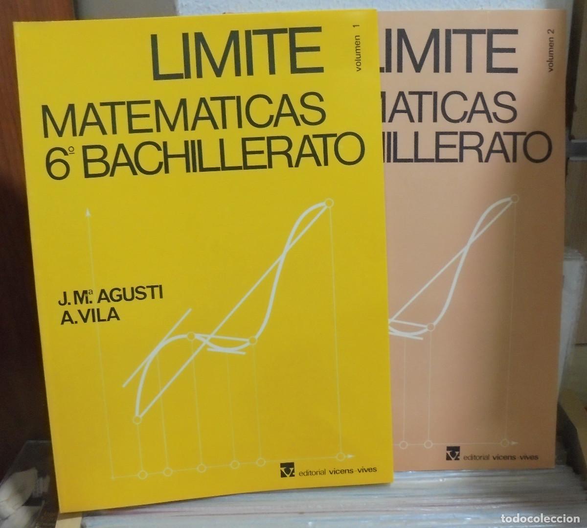 Libros de segunda mano de ciencias: Matem&aacute;ticas 6&ordm; Bachillerato, 2 tomos. J. M&ordm; Agust&iacute;, A. Vila