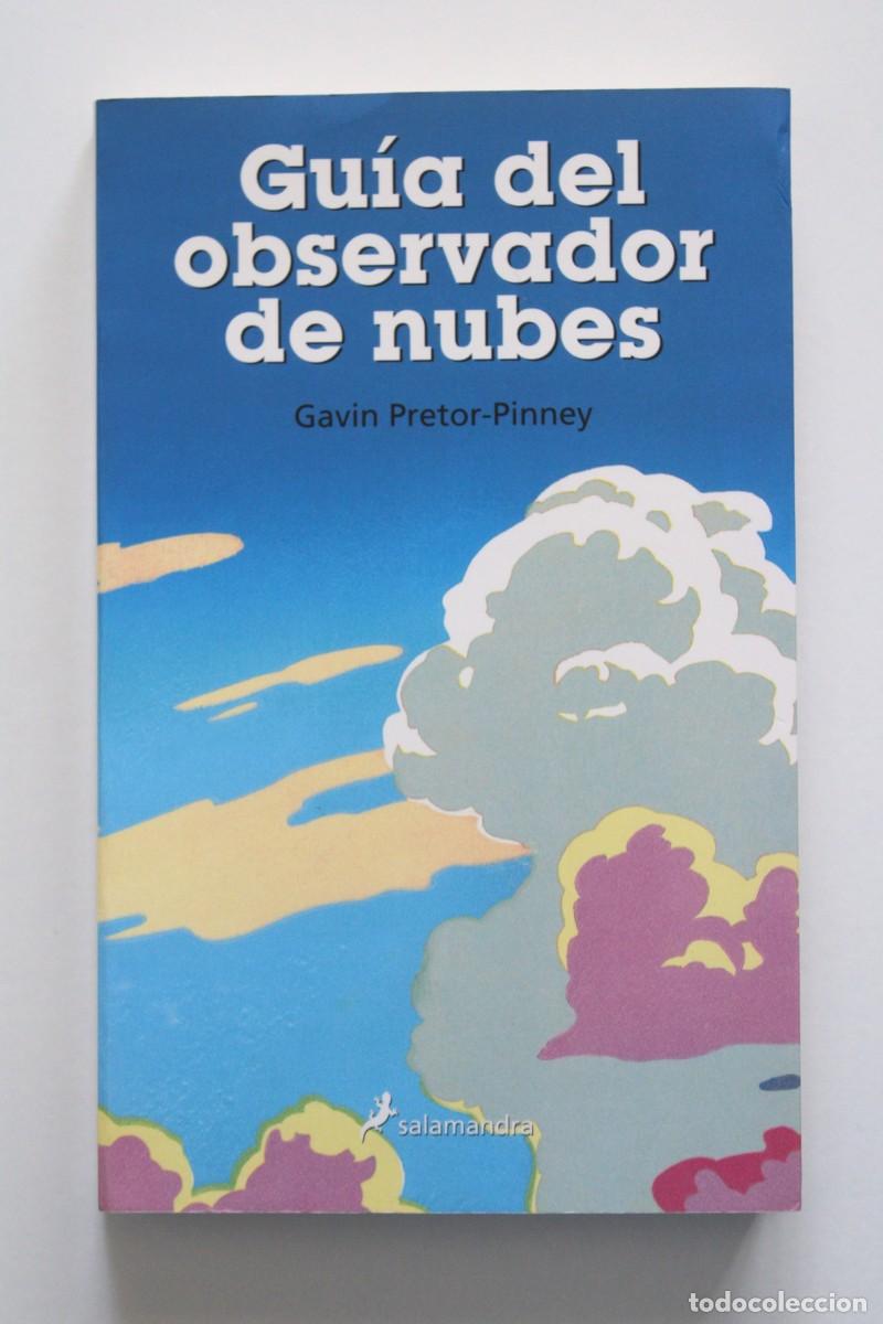 Libros de segunda mano de ciencias: Gavin Pretor-Pinney - Gu&iacute;a del observador de nubes - Salamandra