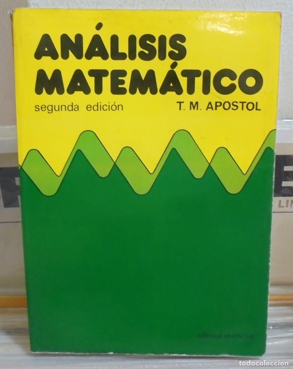 Libros de segunda mano de ciencias: An&aacute;lisis matem&aacute;tico. T. M. Apostol