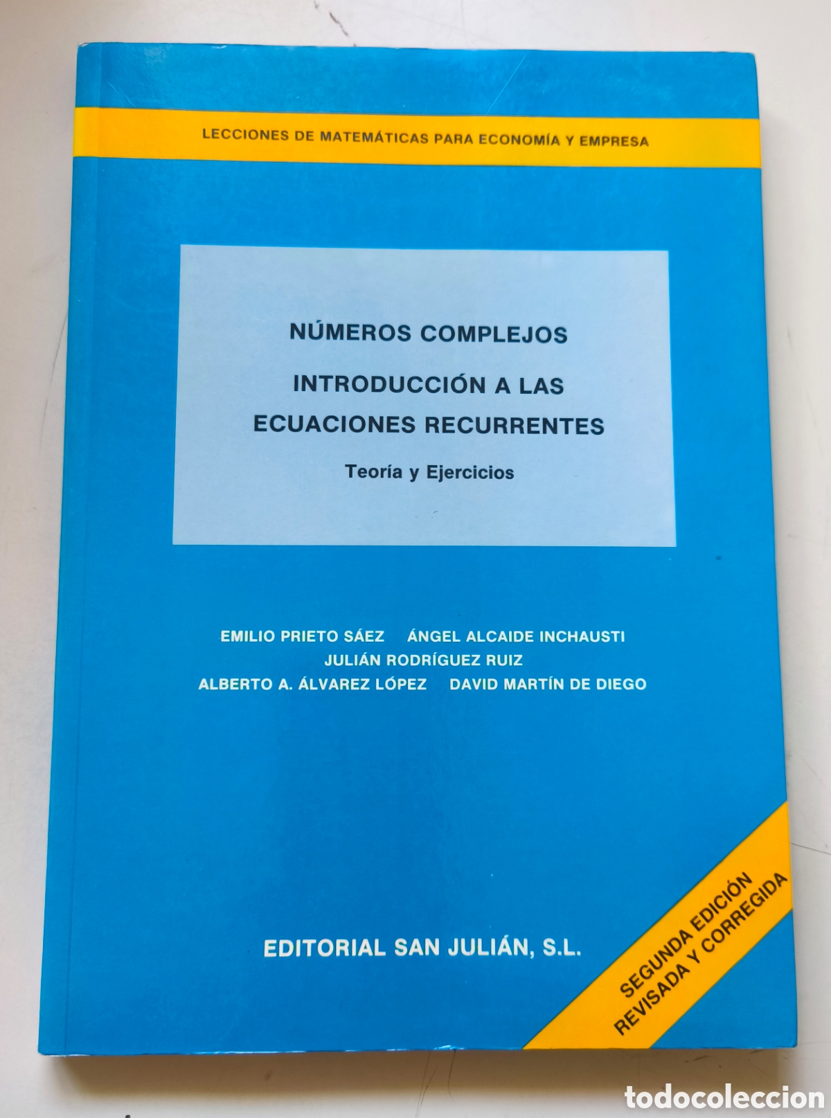 Libros de segunda mano de ciencias: N&uacute;meros complejos - Introducci&oacute;n a las ecuaciones recurrentes -Teor&iacute;a y Ejercicios.2&deg; Edic.corregida
