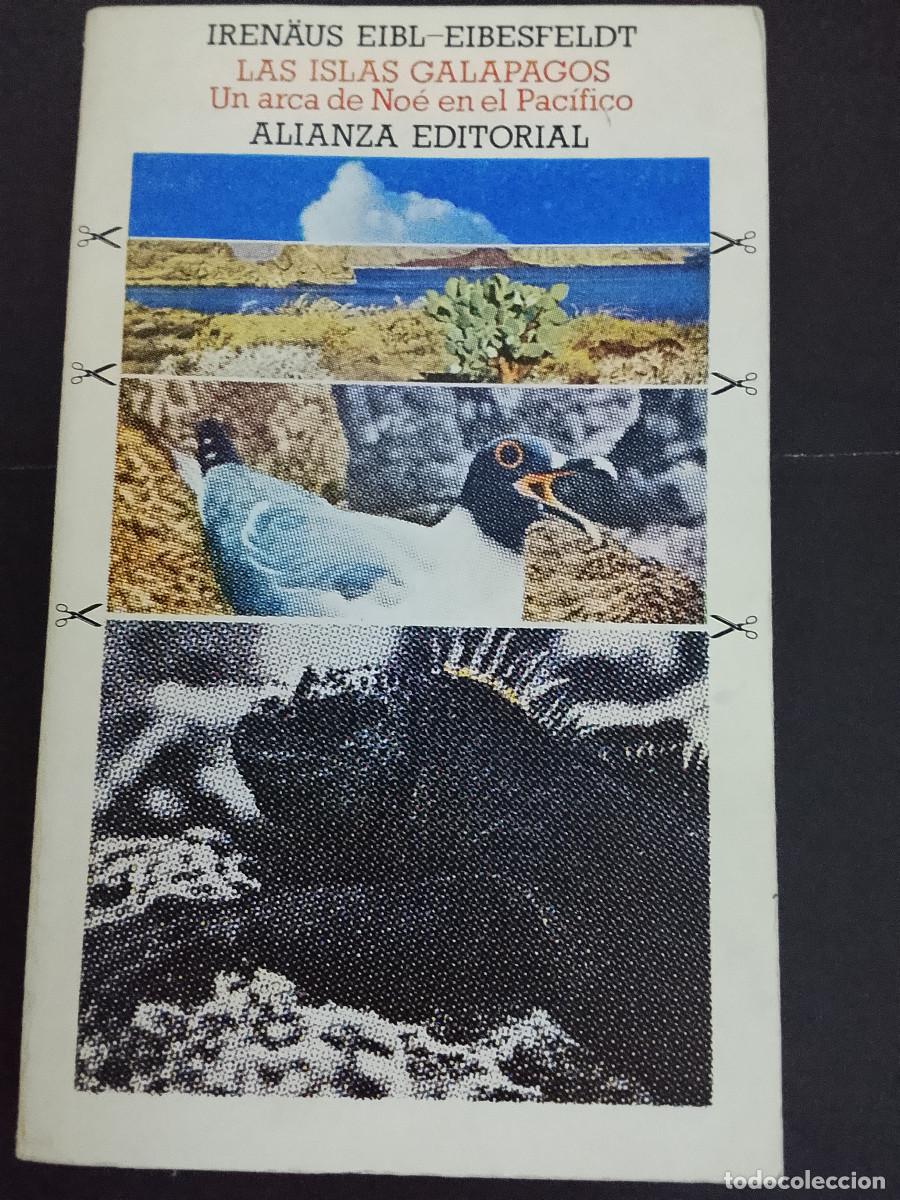Libros de segunda mano: Iren&auml;us Eibl-Eibesfeldt: Las Islas Gal&aacute;pagos. Un arca de No&eacute; en el Pac&iacute;fico (Alianza Editorial. 1975
