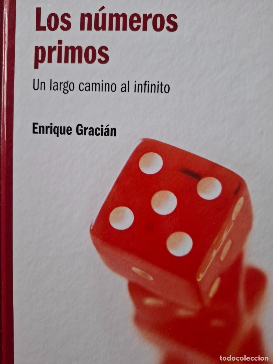 Libri di seconda mano: los n&uacute;meros primos un largo camino al infinito Enrique Graci&aacute;n