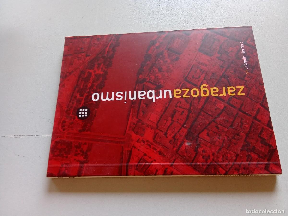 Libros de segunda mano de ciencias: ZARAGOZA URBANISMO / JOAQUIN HERRERO / EVA 203
