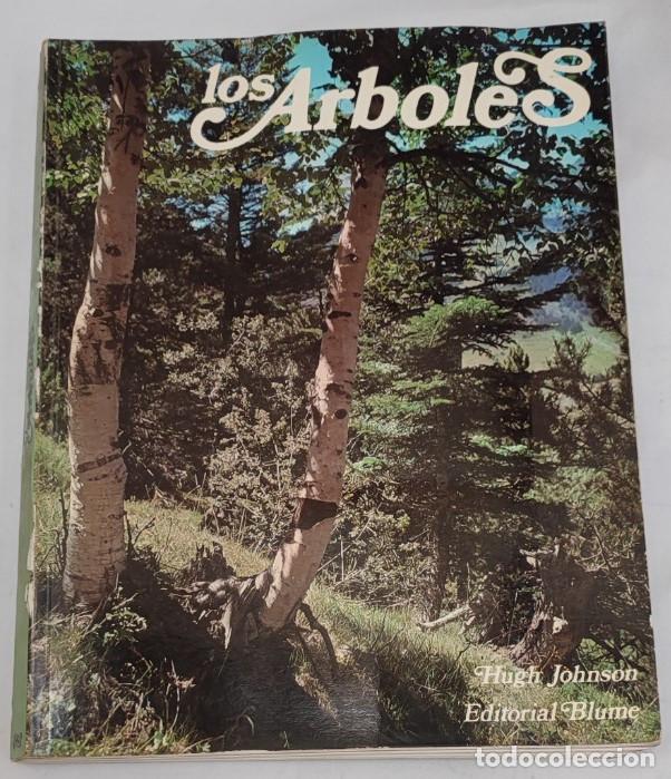Libros de segunda mano: ARBOLES, HUGH JOHNSON, EDITORIAL BLUME, COLECCION NATURA 1980, LIBRO
