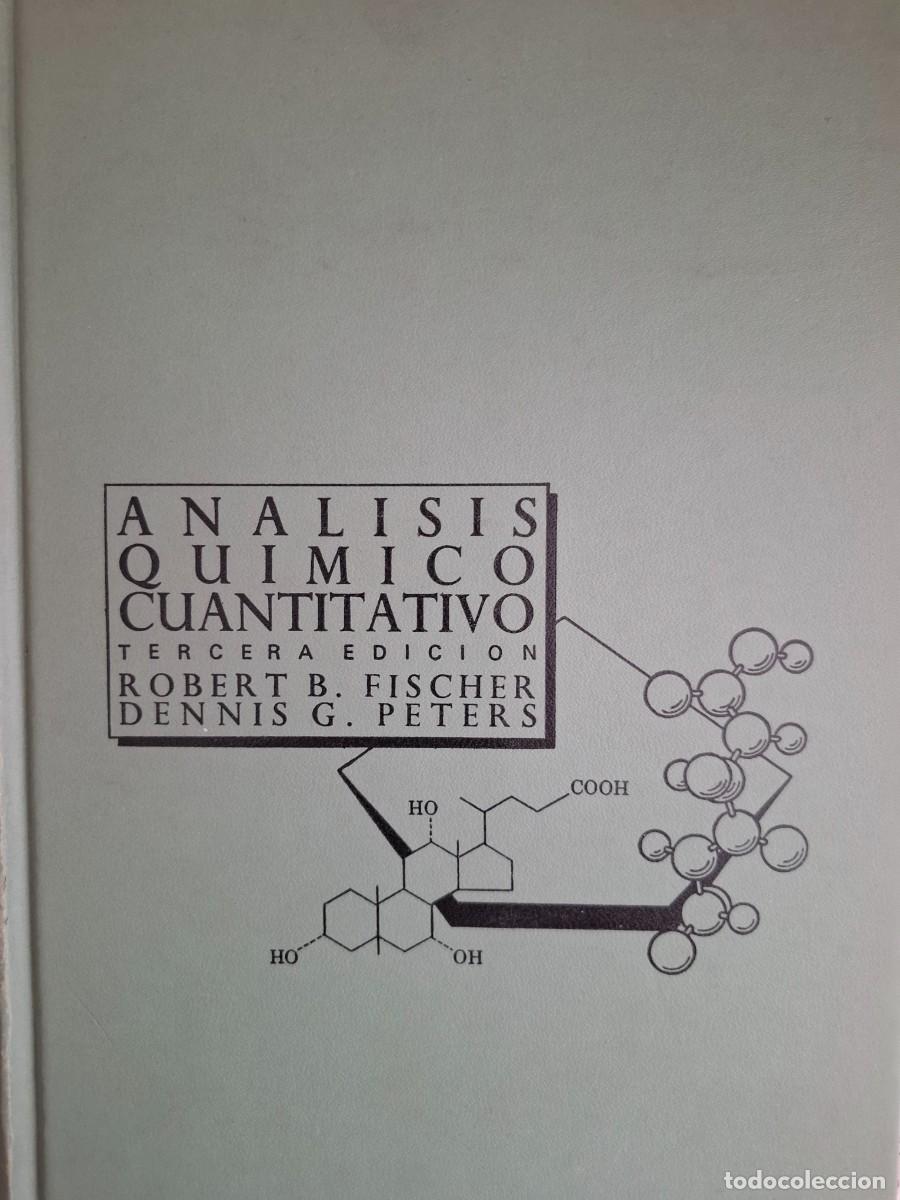 Libros de segunda mano de ciencias: an&aacute;lisis qu&iacute;mico cuantitativo Robert B Fischer Dennis G Peters