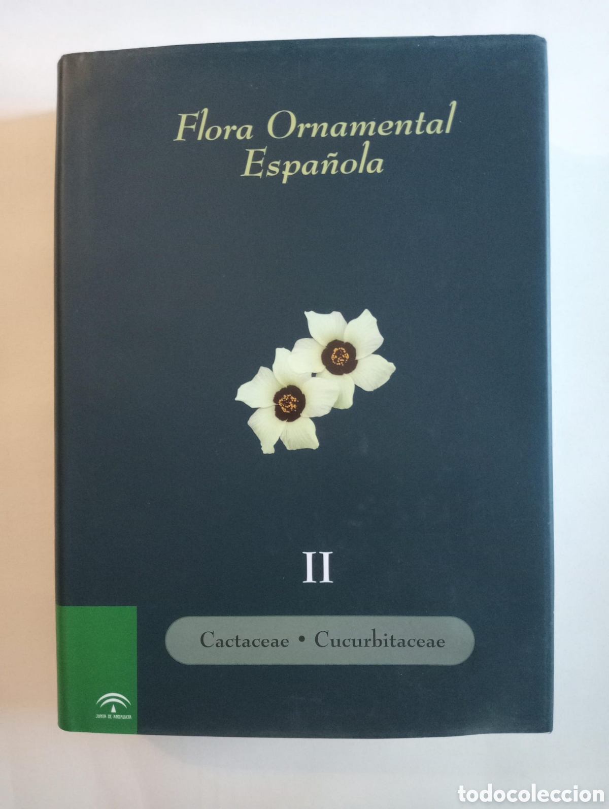 Libri di seconda mano: Flora ornamental espa&ntilde;ola. T.II: Cactaceae y cucurbitaceae. Las plantas cultivadas en la Espa&ntilde;a...