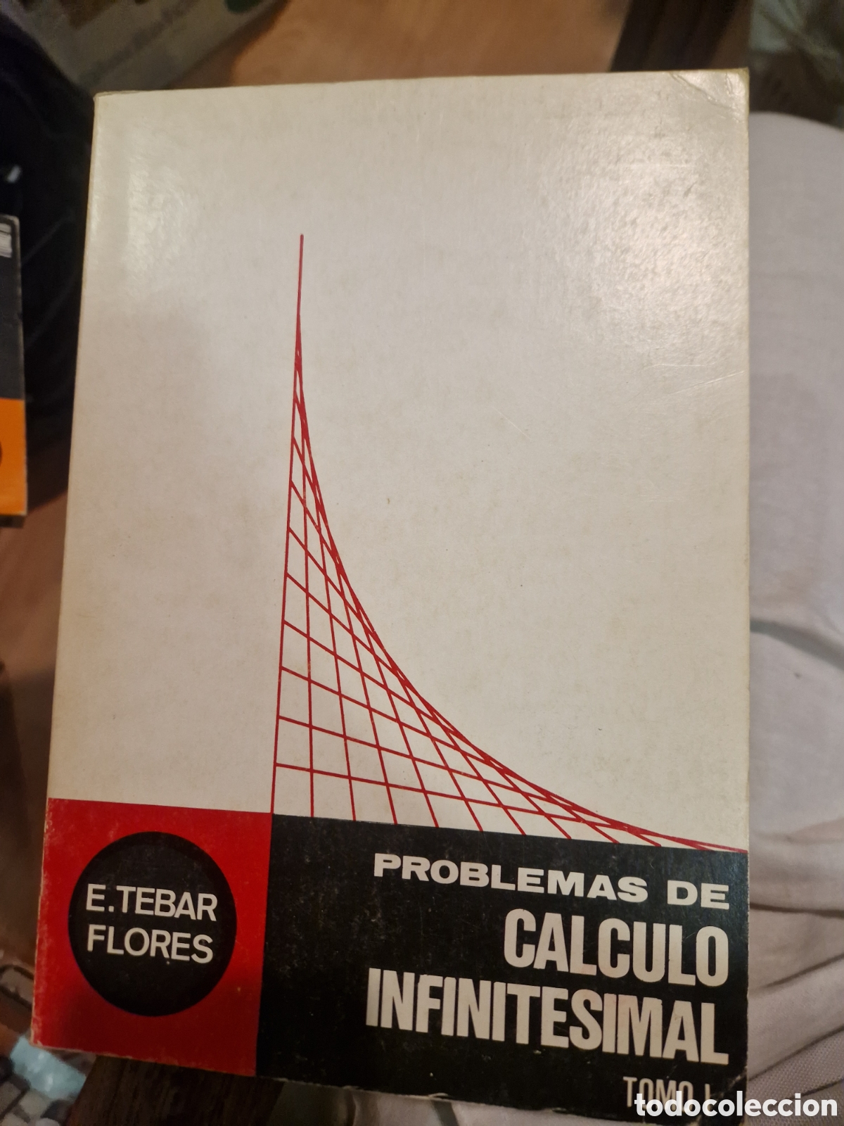 Libros de segunda mano de ciencias: TEBAR FLORES, E. Problemas de c&aacute;lculo infinitesimal: [2 vol.] - Foto 3