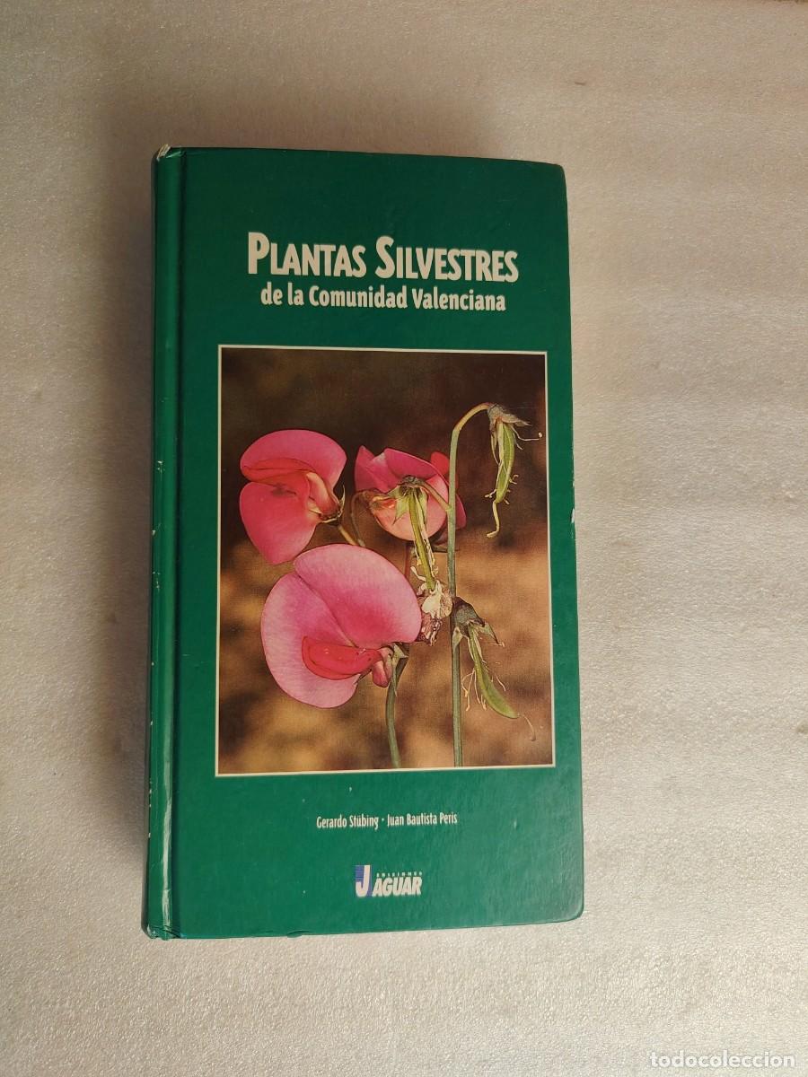 Libros de segunda mano: PLANTAS SILVESTRES DE LA COMUNIDAD VALENCIANA - GERARDO ST&Uuml;BING / JUAN BAUTISTA PERIS (UNIVERSIDAD D