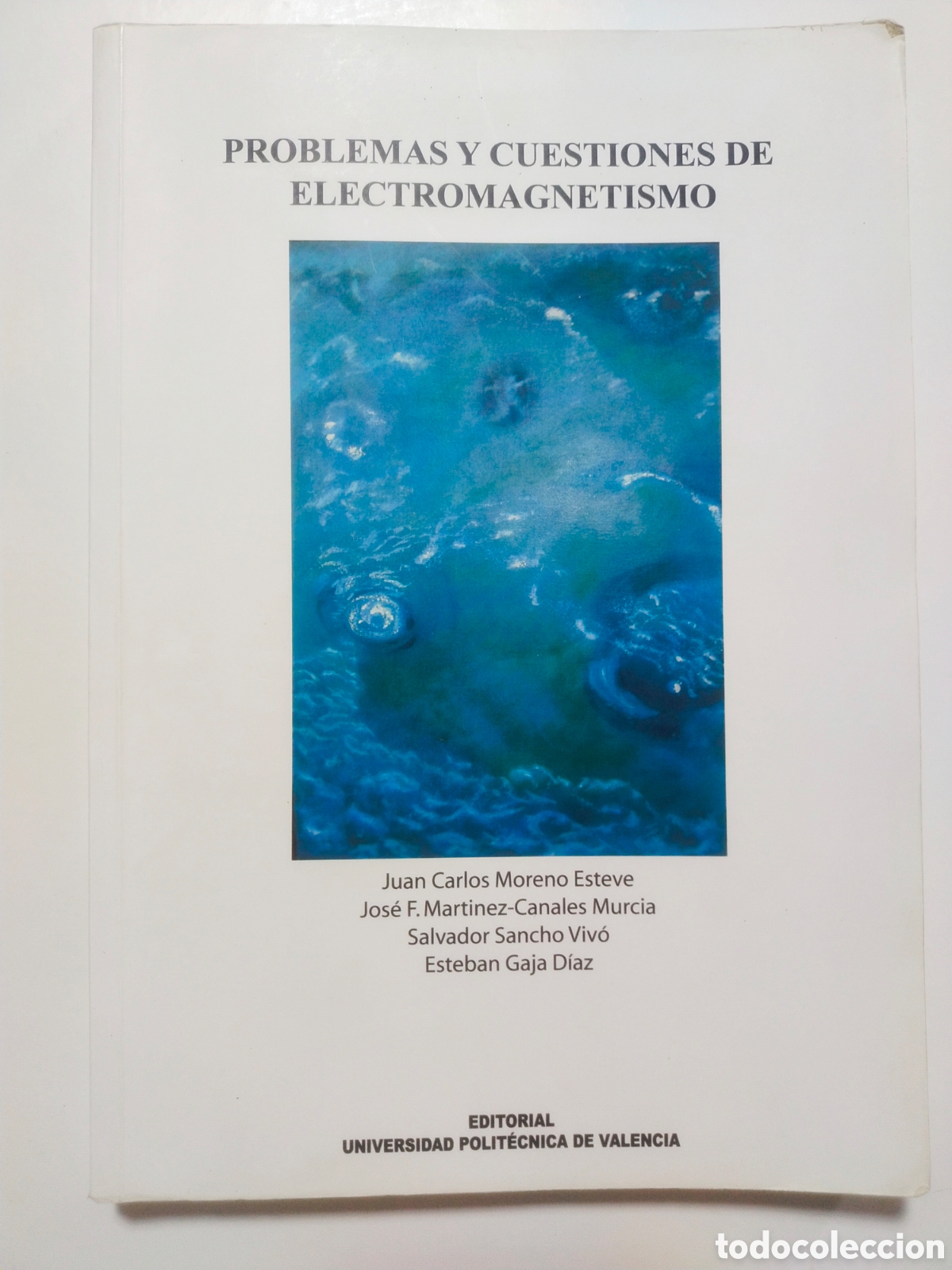 Libros de segunda mano de ciencias: Problemas y cuestiones de electromagnetismo UPV Ingenier&iacute;a Industrial