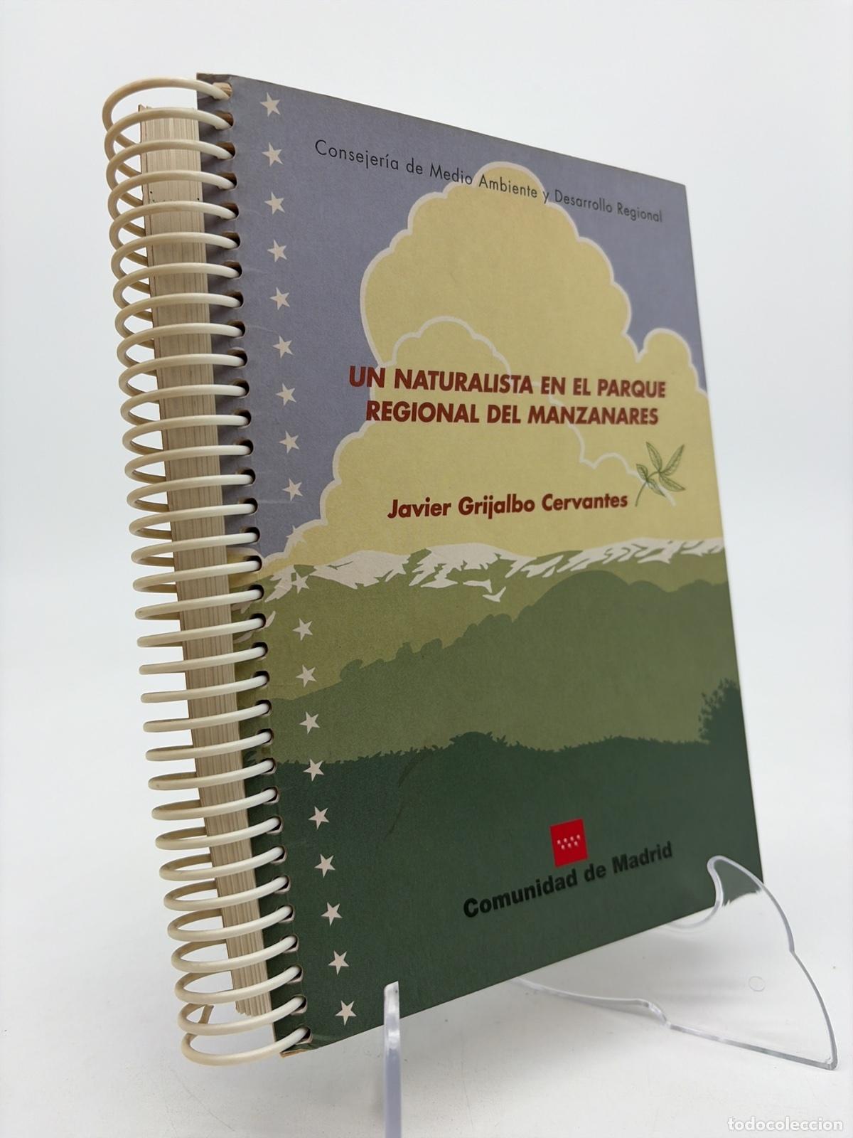 Second hand books: Un naturalista en el Parque Regional del Manzanares | Javier Grijalbo Cervantes | 1998