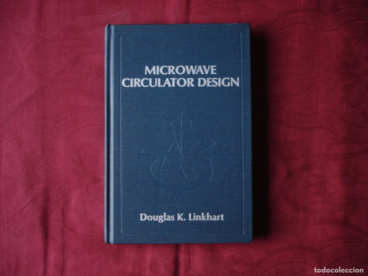 Gebrauchte B&uuml;cher der Wissenschaften: Microwave Circulator Design. Linkhart.