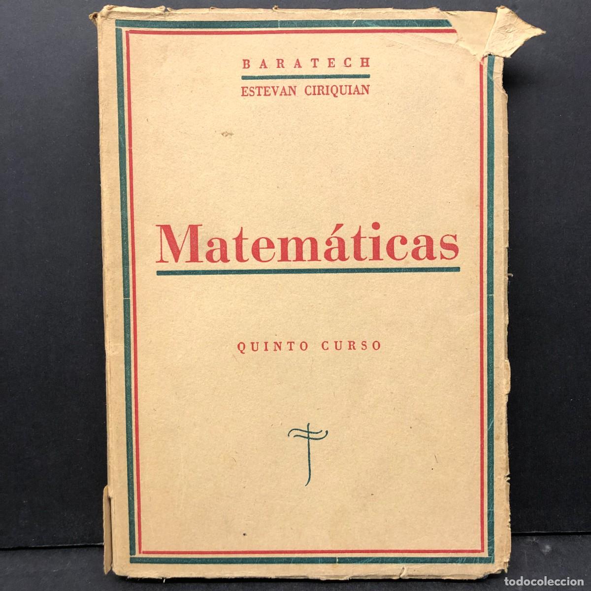 Libros de segunda mano de ciencias: MATEM&Aacute;TICAS - BARATECH - ESTEVAN CIRIQUIAN - QUINTO CURSO / 712 - Foto 1