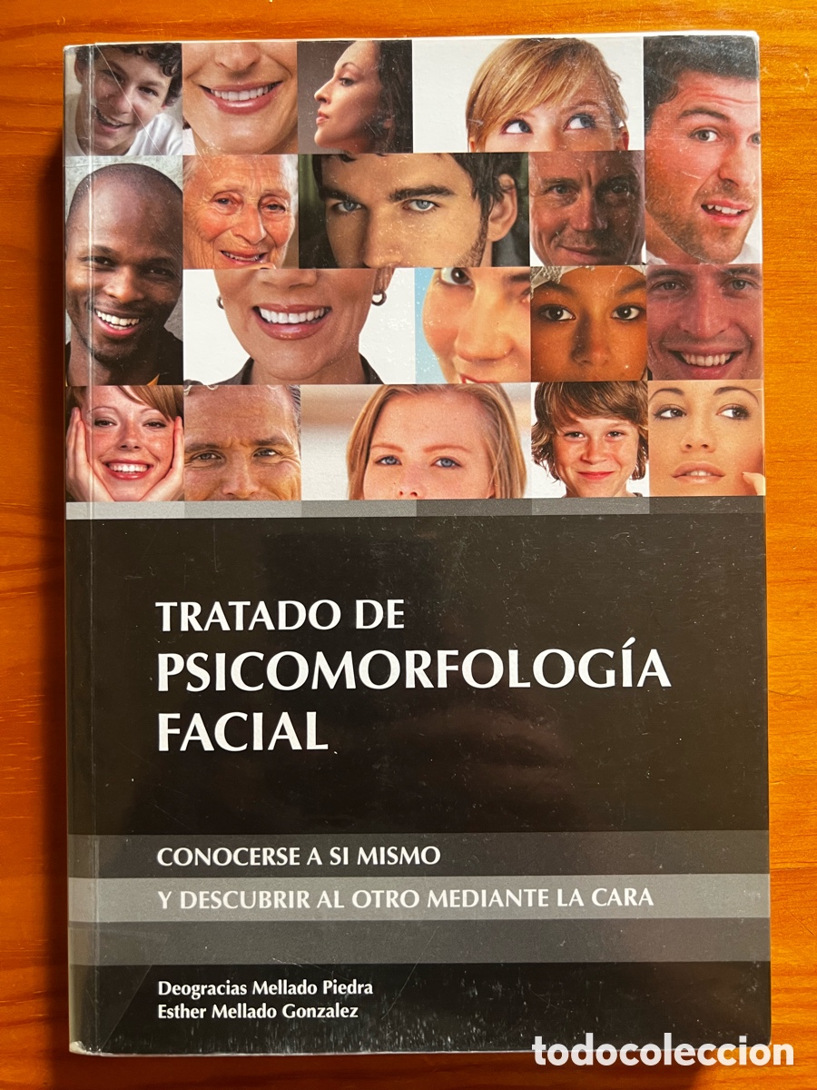 Livres d'occasion: Tratado de psicomorfolog&iacute;a facial - Deogracias Mellado - Esther Mellado