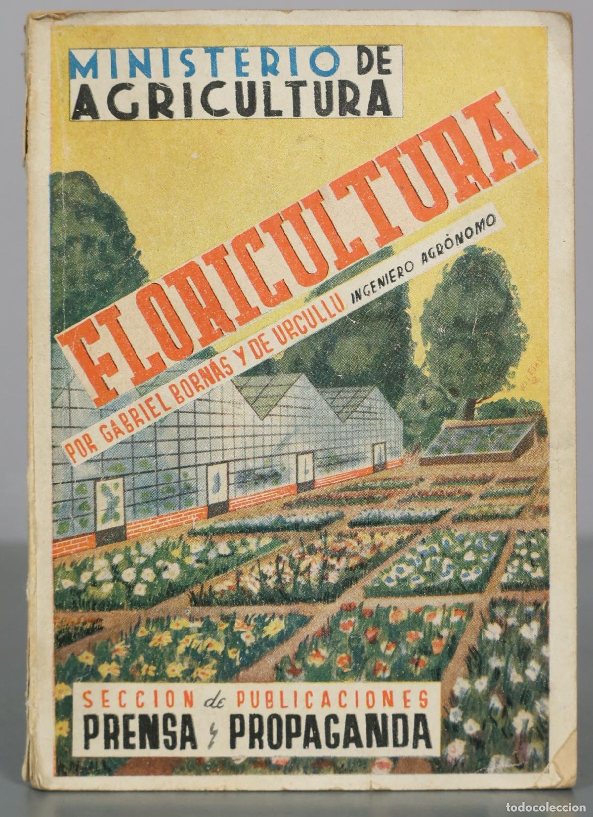 Gebrauchte B&uuml;cher: Floricultura - Gabriel Born&aacute;s y de Urcullu - Ministerio de Agricultura
