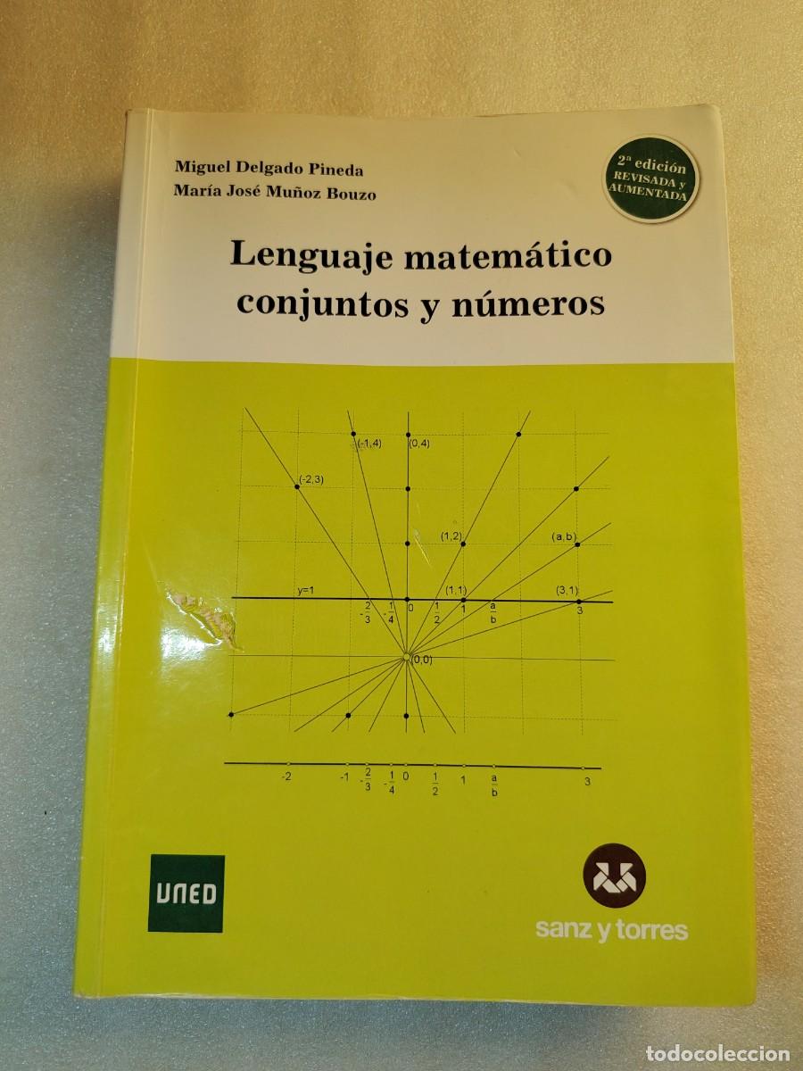 Second hand books of Sciences: LENGUAJE MATEM&Aacute;TICO CONJUNTOS Y N&Uacute;MEROS (2&ordf; EDICI&Oacute;N REVISADA Y AUMENTADA) - MIGUEL DELGADO PINEDA /