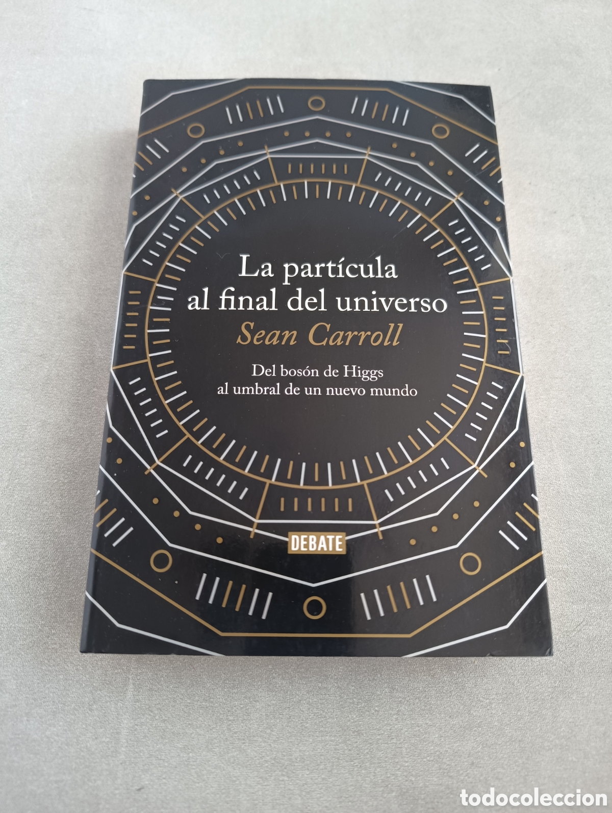 Libros de segunda mano de ciencias: LA PART&Iacute;CULA AL FINAL DEL UNIVERSO - SEAN CARROLL - Foto 2