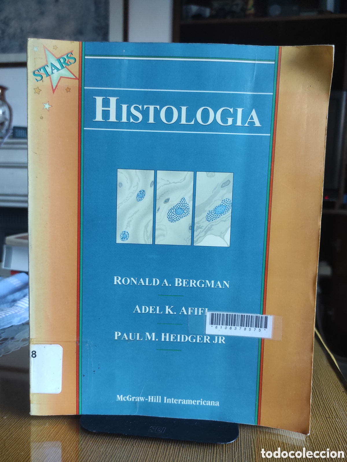 Gebrauchte B&uuml;cher: Histolog&iacute;a de Ronald A. Bergman, Adel K. Afifi y Paul M. Heidger Jr., publicado por McGraw-Hill Inte