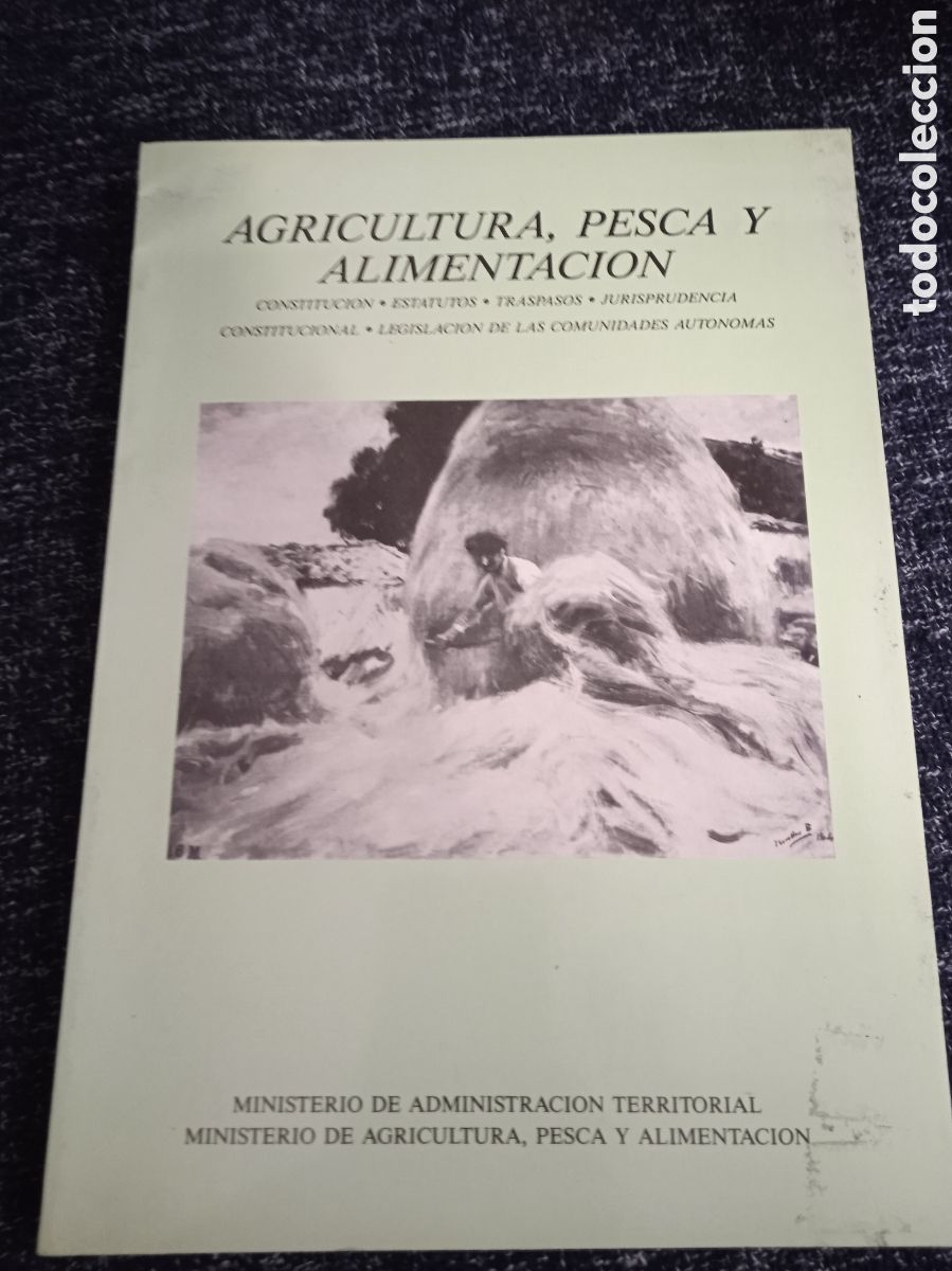 Livres d'occasion: AGRICULTURA, PESCA Y ALIMENTACION. Constituci&oacute;n. Estatutos. Traspasos. Jurisprudencia, legislacion