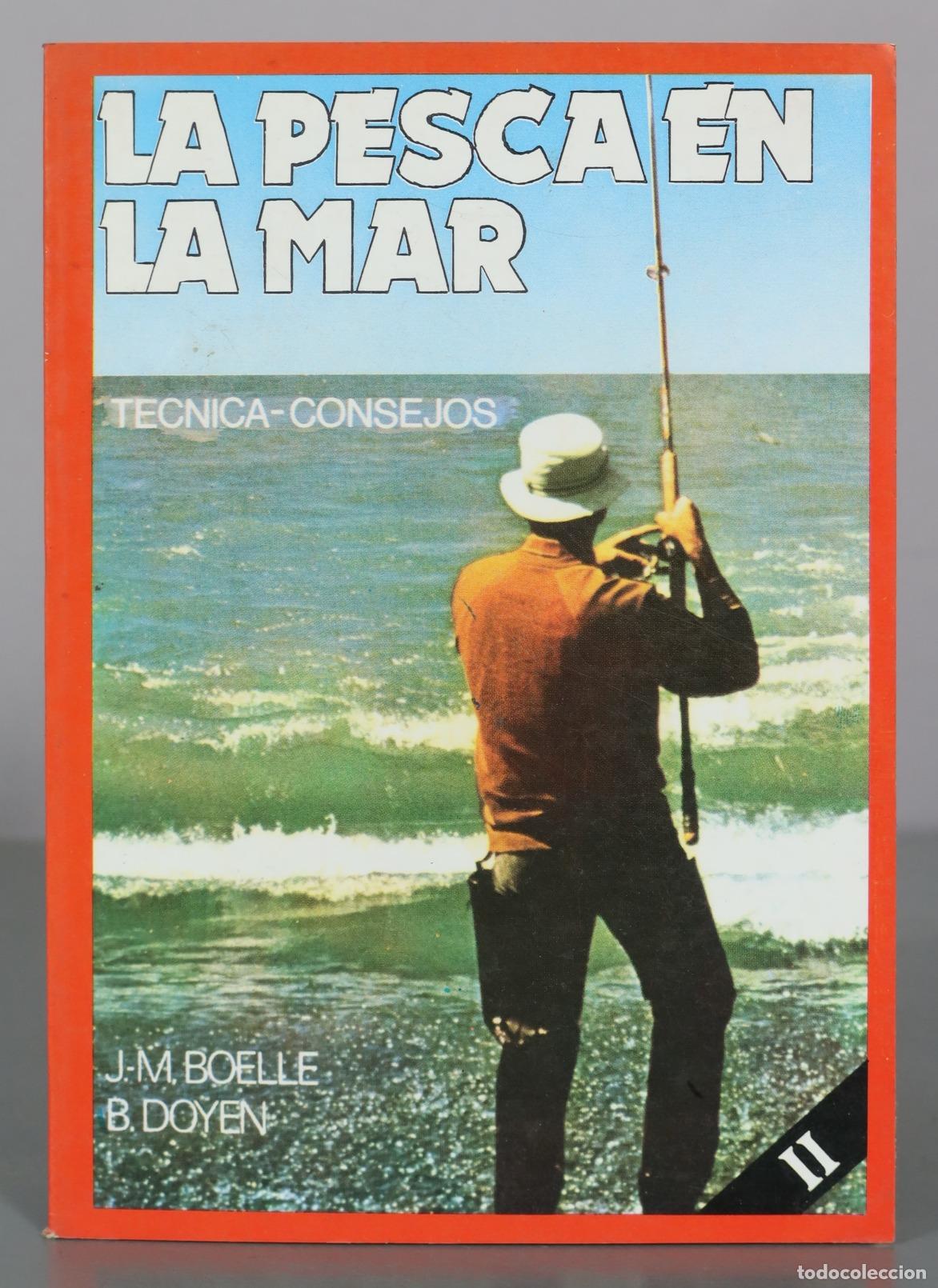 Libri di seconda mano: La pesca en la mar - J. M. Boelle, B. Doyen - Enciclopedia tematica de bolsillo