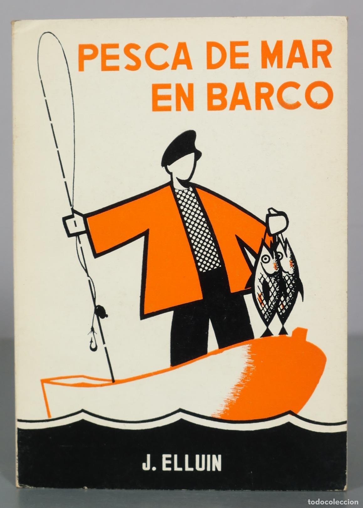 Libros de segunda mano: Pesca de mar en barco - J. Elluin - Paraninfo - Foto 1