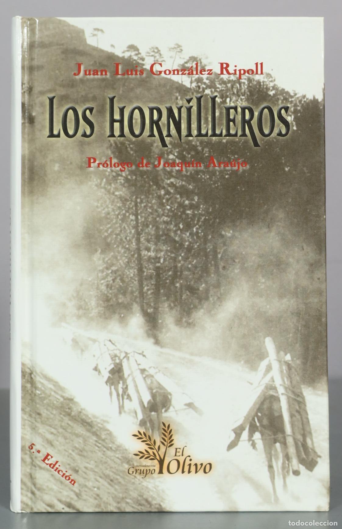 Libri di seconda mano: Los Hornilleros - Juan Luis Gonz&aacute;lez Ripoll - Grupo El Olivo