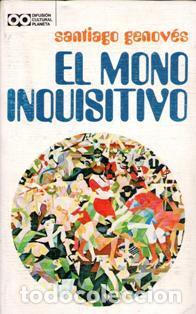Libros de segunda mano: El mono inquisitivo, Santiago genov&eacute;s - Foto 1