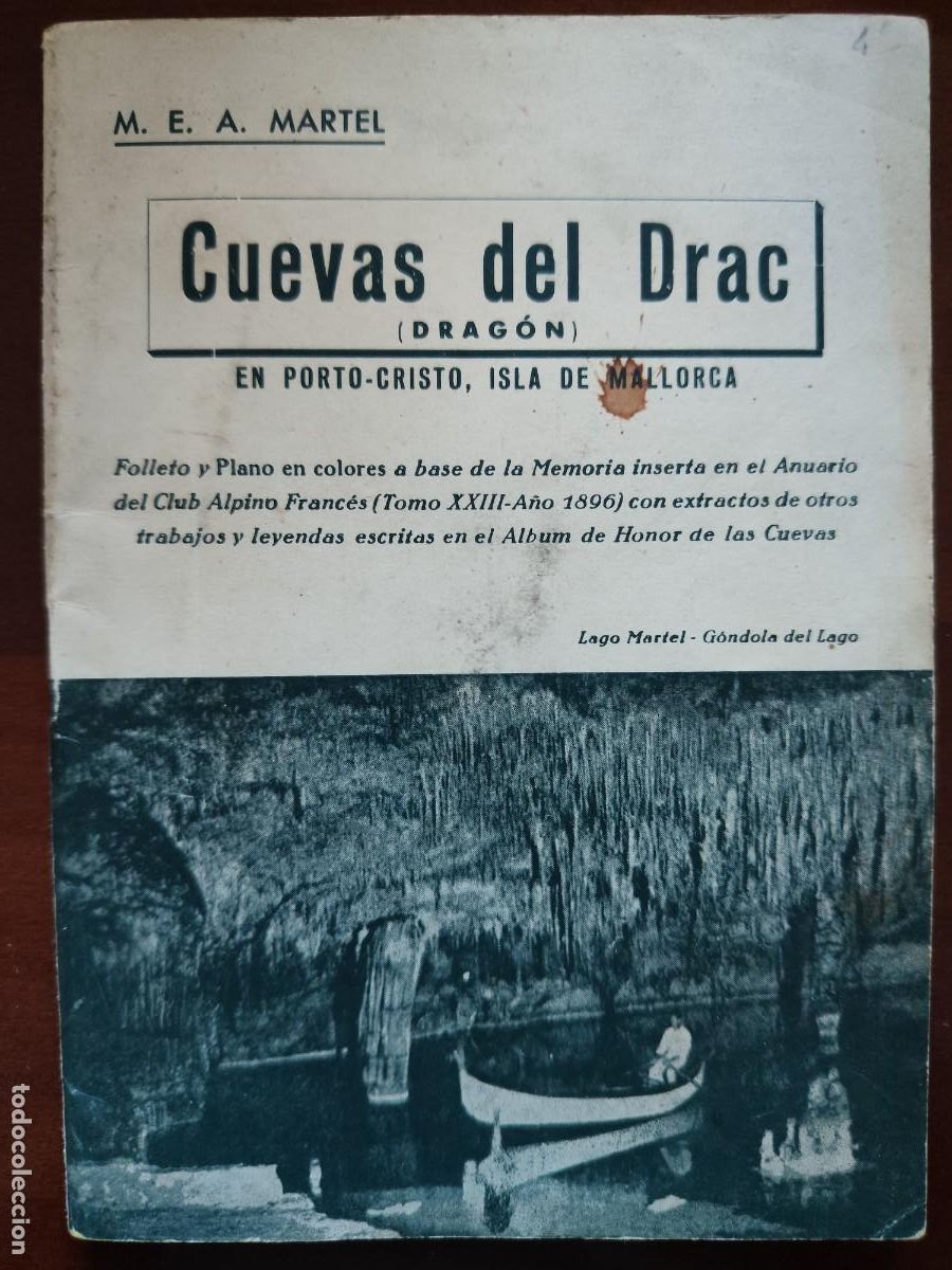 Libros de segunda mano: Martel. Cuevas del Drac (Drag&oacute;n) en Porto-Cristo, Isla de Mallorca. Palma de Mallorca, 1951