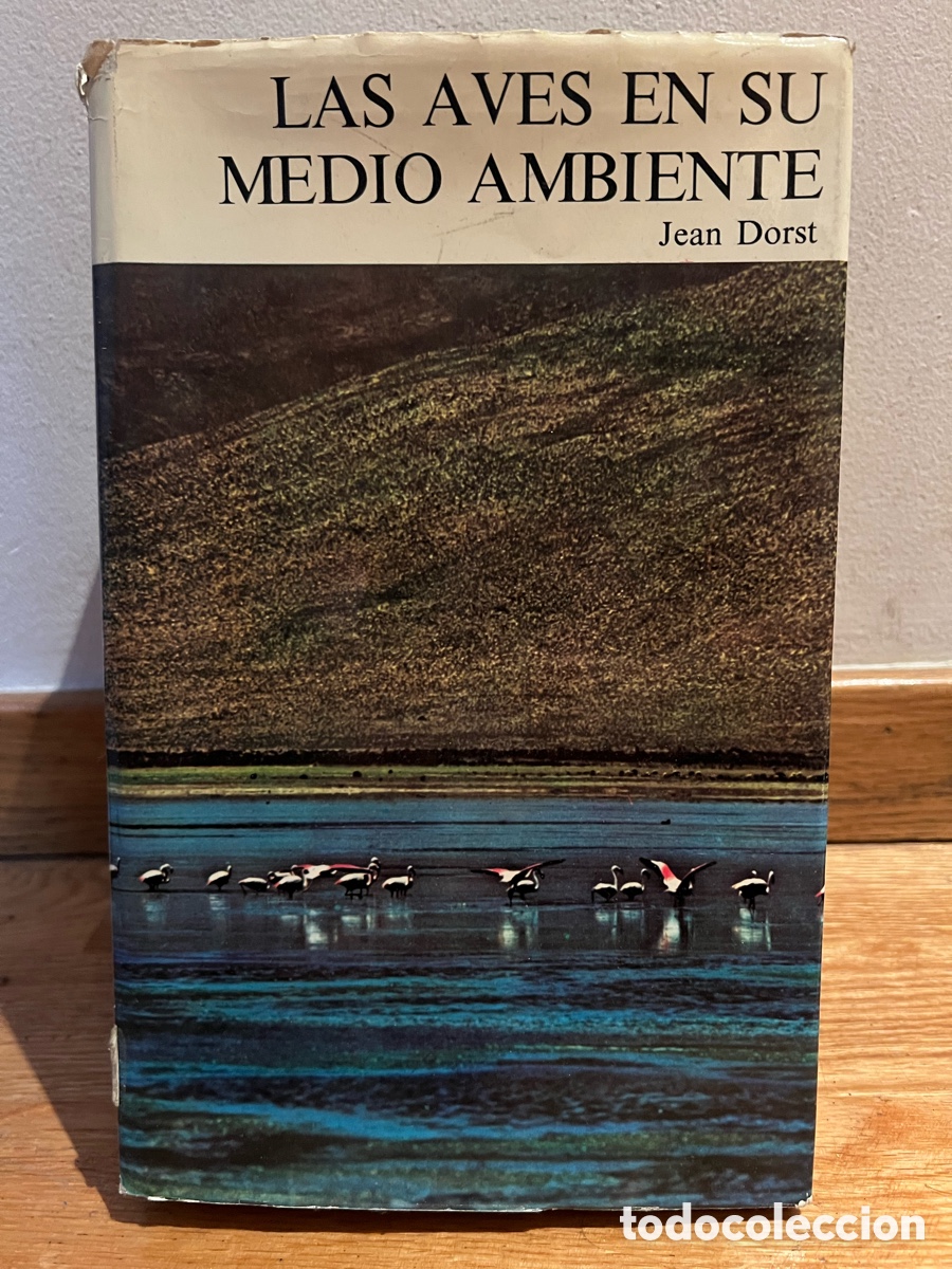 Libros de segunda mano: LAS AVES EN SU MEDIO AMBIENTE Jean Dorst - Foto 1