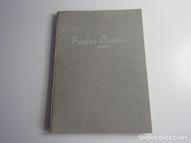 Libros de segunda mano: LIBRO PEDRO BUENO - MAESTROS DEL ARTE ESPA&Ntilde;OL CONTEMPOR&Aacute;NEO (1975)