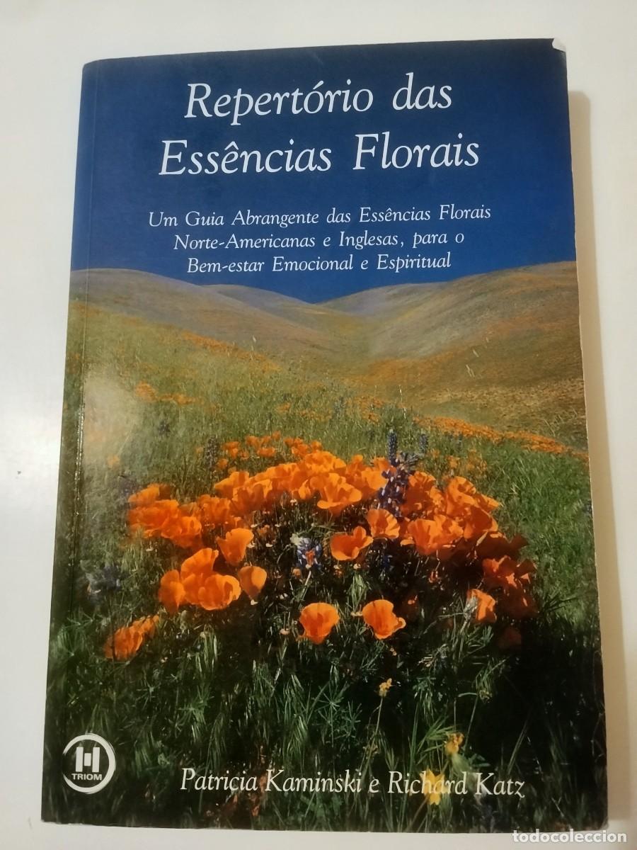 Libros de segunda mano: Repert&oacute;rio Das Ess&ecirc;ncias Florais (1&ordf; Edi&ccedil;&atilde;o - Portugu&ecirc;s)