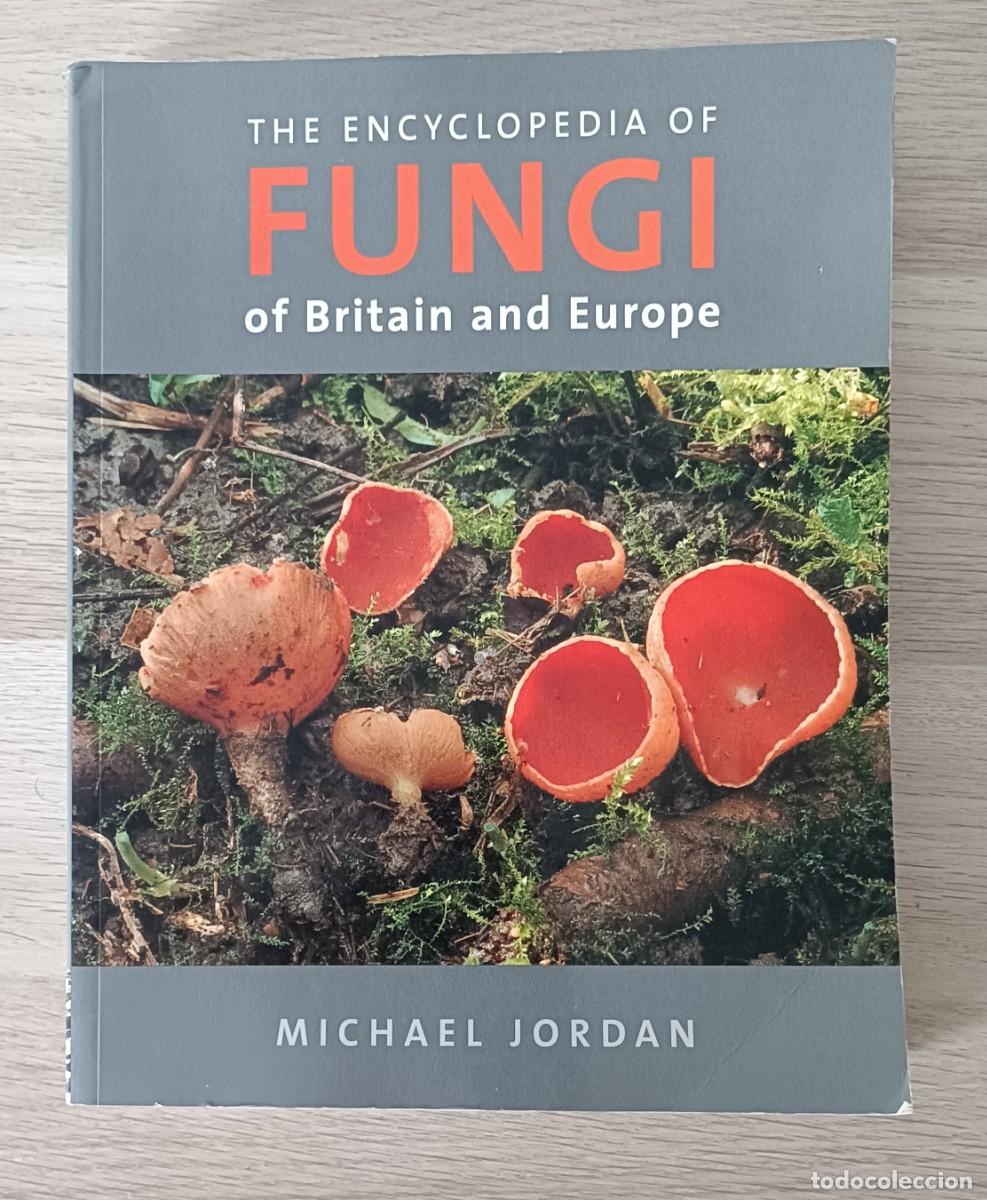 Libros de segunda mano: The Encyclopedia of Fungi of Britain and Europe, Enciclopedia de las Setas de Gran Breta&ntilde;a y Europa