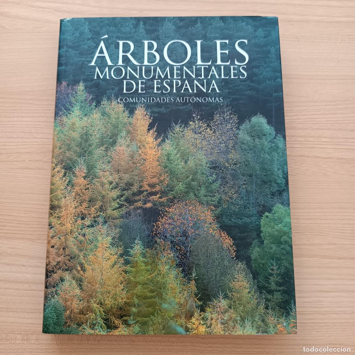 Libros de segunda mano: &Aacute;rboles monumentales de Espa&ntilde;a. Comunidades aut&oacute;nomas