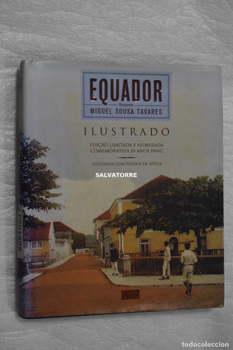 Libros de segunda mano: MIGUEL SOUSA TAVARES. EQUADOR EN PORTUGUES. ILUSTRADO