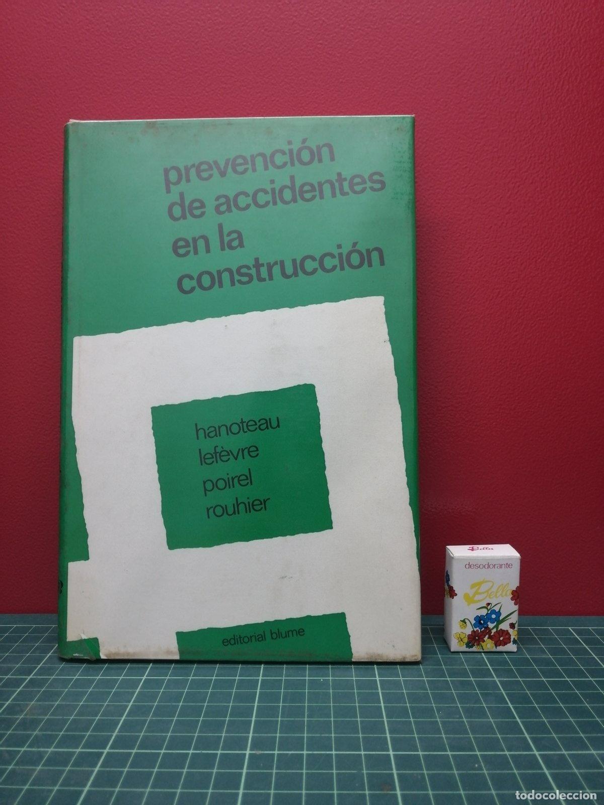 Libros de segunda mano de ciencias: Prevenci&oacute;n de accidentes en la construcci&oacute;n - Hanoteau, Lef&egrave;vre, Poirel y Rouhier