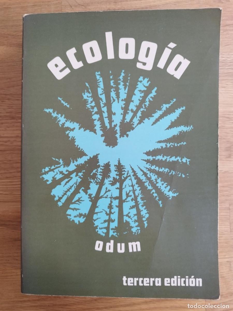 Libros de segunda mano: Ecolog&iacute;a, Odum (PREGUNTAR DISPONIBILIDAD)