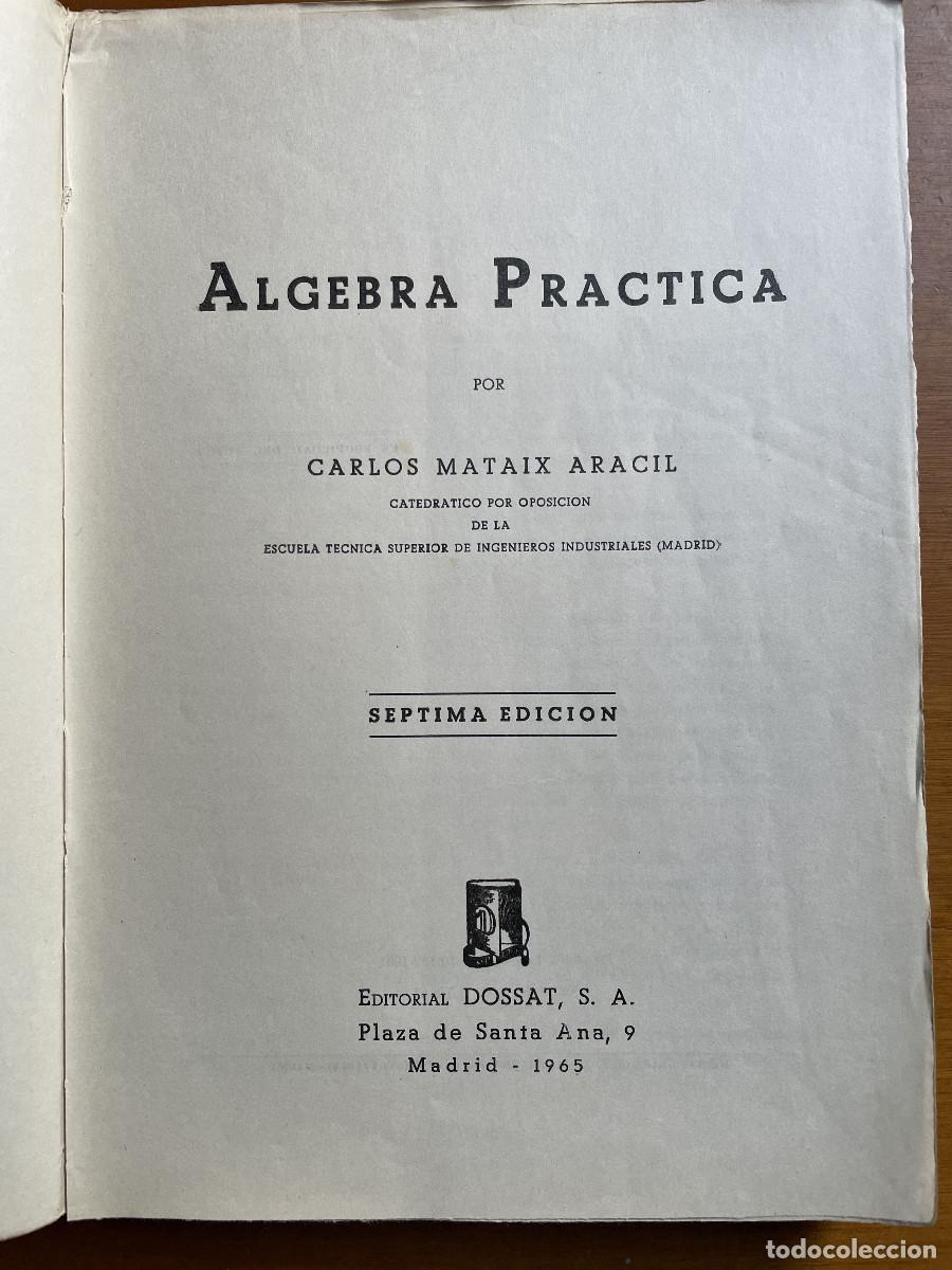 Libros de segunda mano de ciencias: &Aacute;lgebra pr&aacute;ctica (Carlos mataix) 1965 - Foto 3