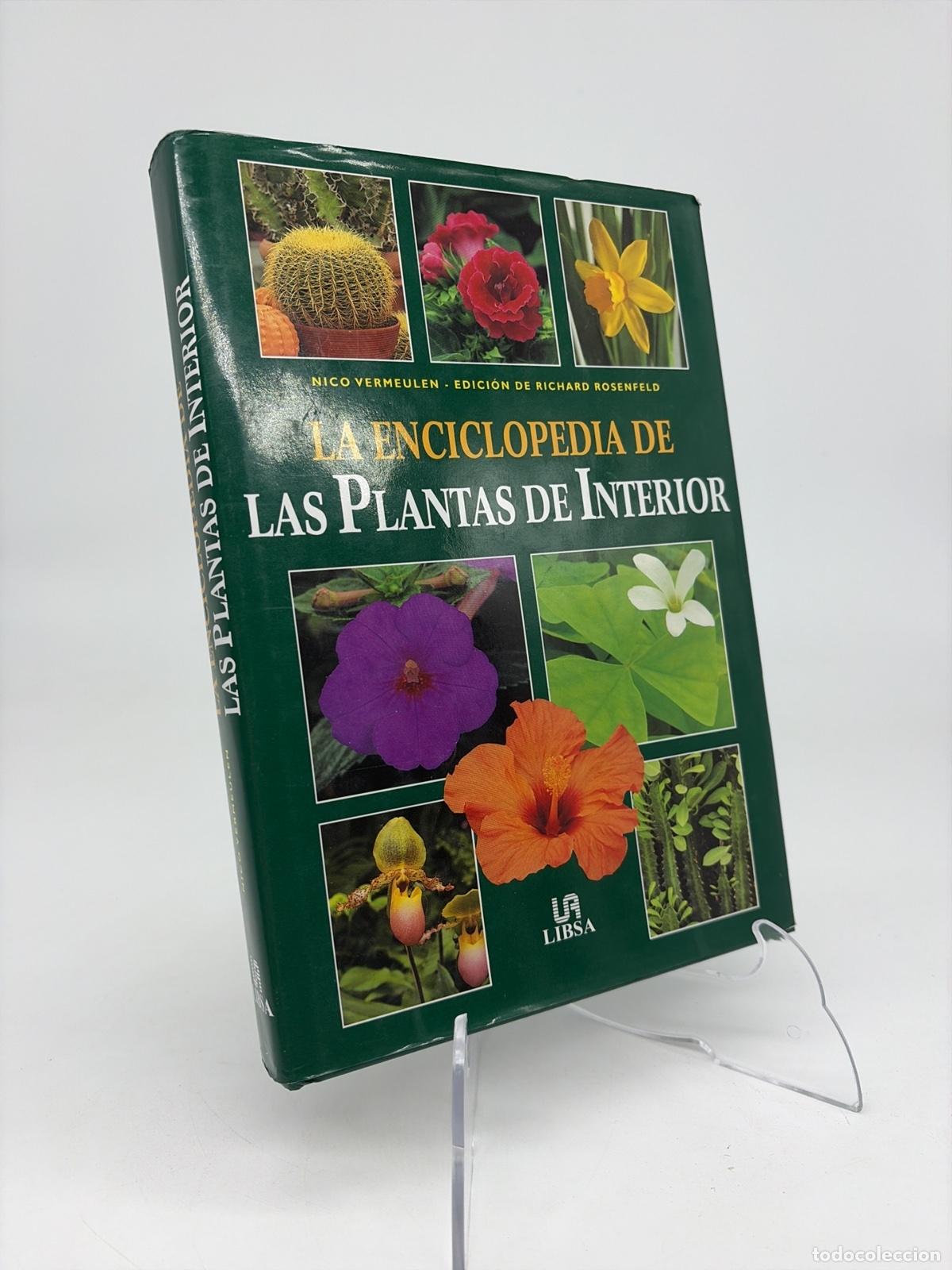 Libros de segunda mano: La enciclopedia de las plantas de interior | Nico Vermeulen | Editorial LIBSA | 1998